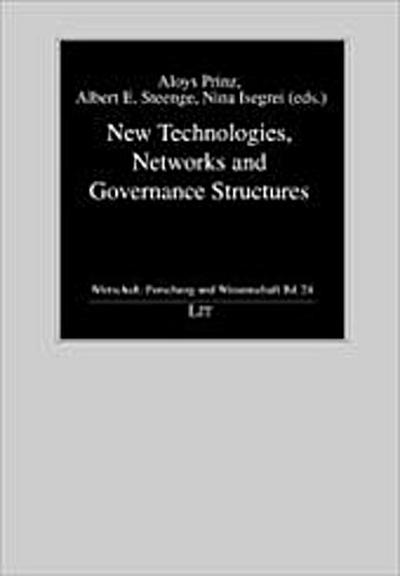 New Technologies, Networks and Governance Structures