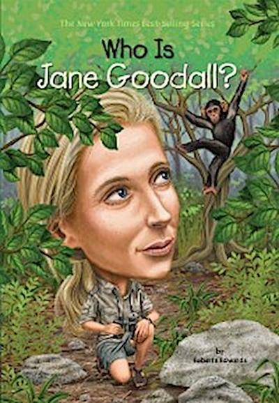 Who Is Jane Goodall?