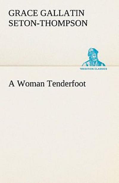 A Woman Tenderfoot