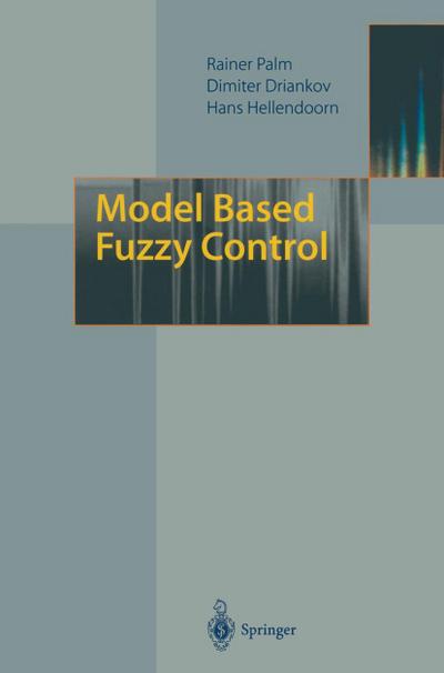 Model Based Fuzzy Control