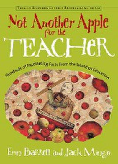 Not Another Apple for the Teacher