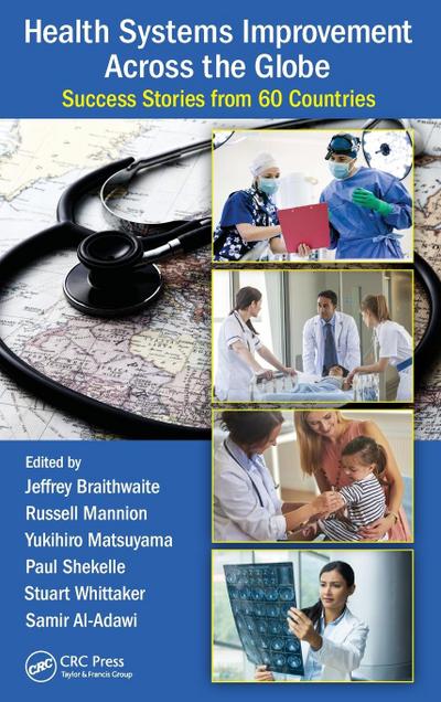 Health Systems Improvement Across the Globe