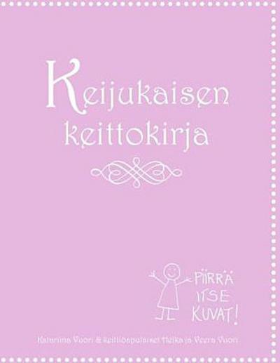 Keijukaisen keittokirja