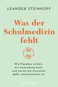 Was der Schulmedizin fehlt