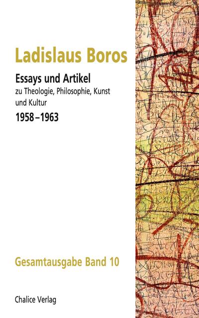 Essays und Artikel zu Theologie, Philosophie, Kunst und Kultur 1958--1963