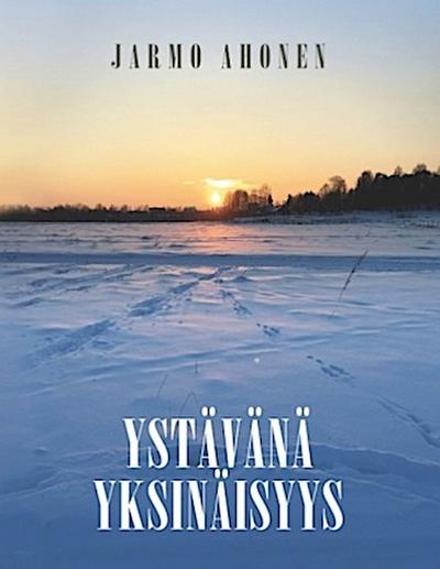 Ystävänä yksinäisyys