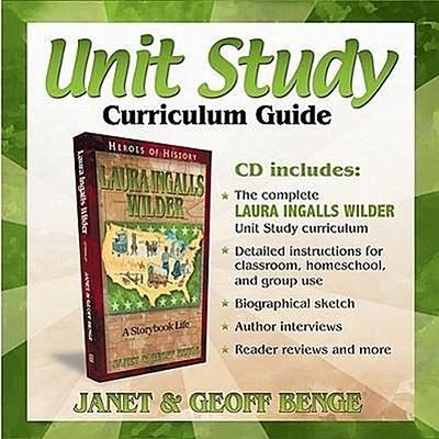 Laura Ingalls Wilder Unit Study Curriculum Guide CD-ROM: Heroes of History Series