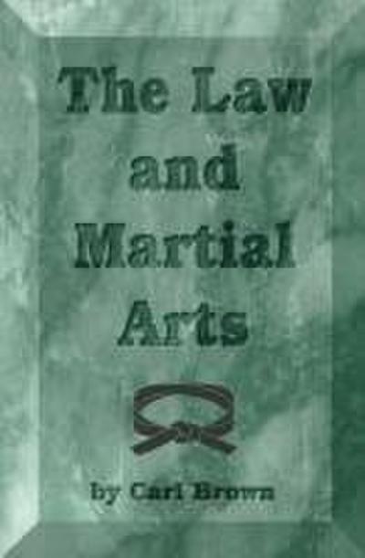 The Law and Martial Arts
