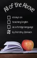 All of the Above: Essays on Teaching English as a Foreign Language