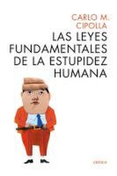 Las leyes fundamentales de la estupidez humana