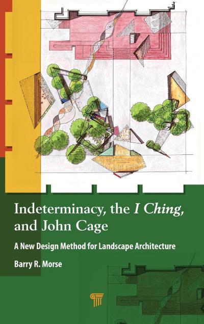 Indeterminacy, the I Ching, and John Cage