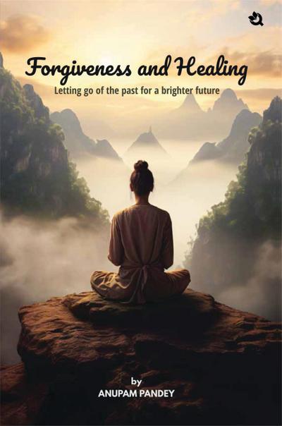 Forgiveness And Healing