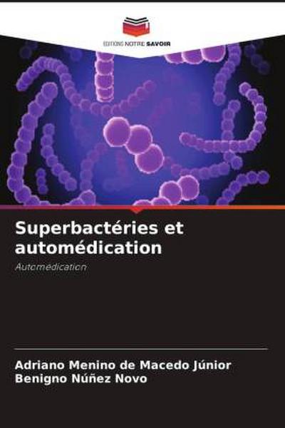 Superbactéries et automédication