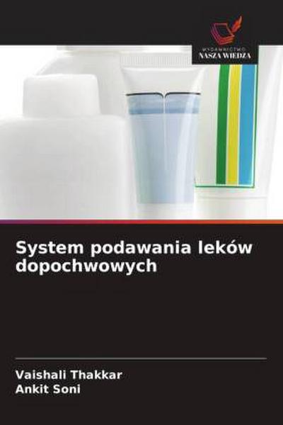 System podawania leków dopochwowych