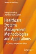 Healthcare Systems Management: Methodologies and A