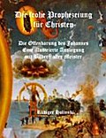 Die frohe Prophezeiung für Christen