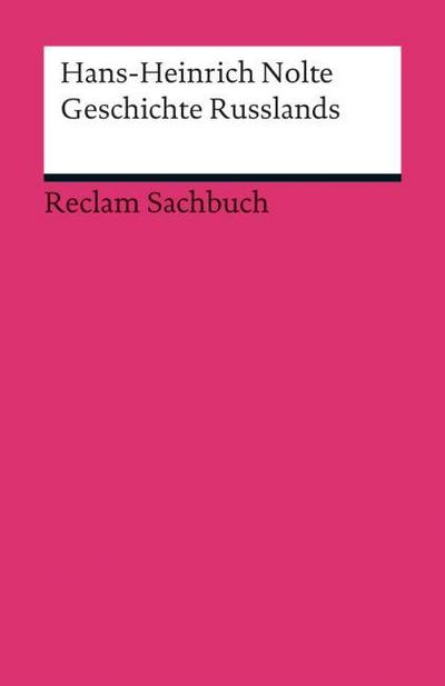 Geschichte Russlands (Reclams Universal-Bibliothek)