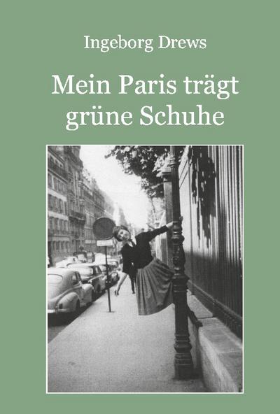 Mein Paris trägt grüne Schuhe