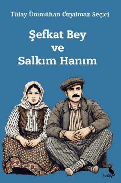 Sefkat Bey ve Salkim Hanim