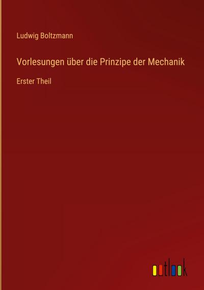 Vorlesungen über die Prinzipe der Mechanik