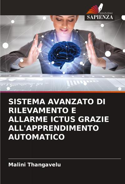 SISTEMA AVANZATO DI RILEVAMENTO E ALLARME ICTUS GRAZIE ALL’APPRENDIMENTO AUTOMATICO