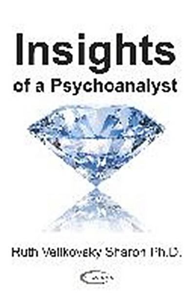 Insights of a Psychoanalyst