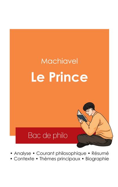 Réussir son Bac de philosophie 2025 : Analyse de l’essai Le Prince de Machiavel