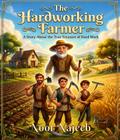 The Hardworking Farmer