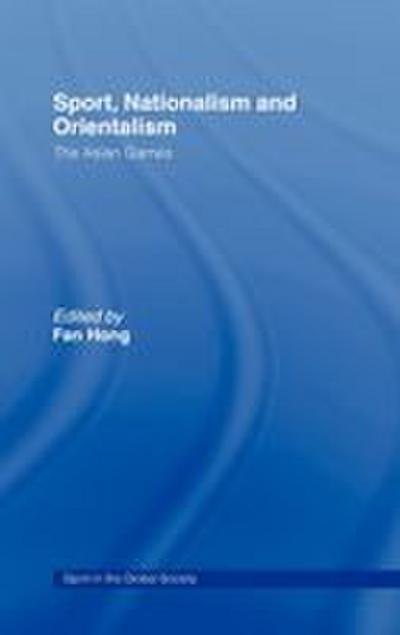 Sport, Nationalism and Orientalism