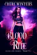 Blood Rite (Blood & Thorns, #2)