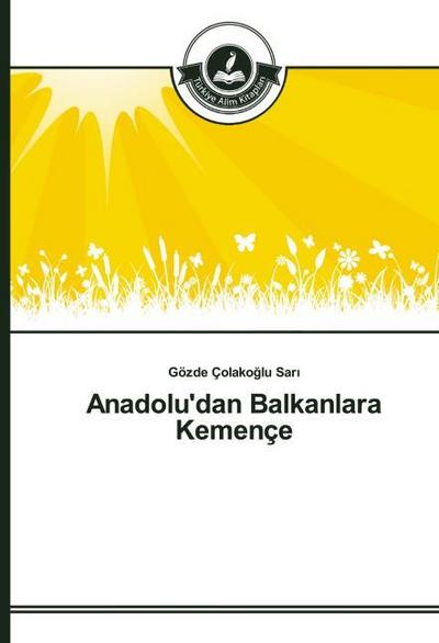 Anadolu’dan Balkanlara Kemençe