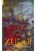 Zulu! The Battle for Rorke’s Drift 1879