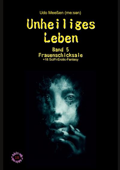 Unheiliges Leben
