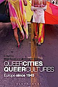 Queer Cities, Queer Cultures
