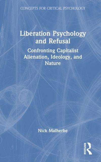 Liberation Psychology and Refusal