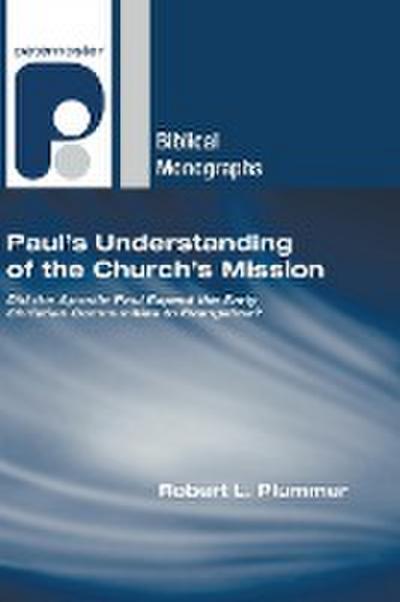 Paul’s Understanding of the Church’s Mission