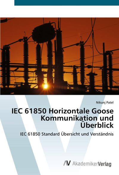IEC 61850 Horizontale Goose Kommunikation und Überblick