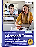 Microsoft Teams - Die Anleitung für Einsteiger im 