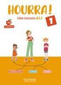 Hourra ! 1: 15 autocollants / Cahier d’activités + ...