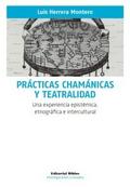 Prácticas chamánicas y teatralidad