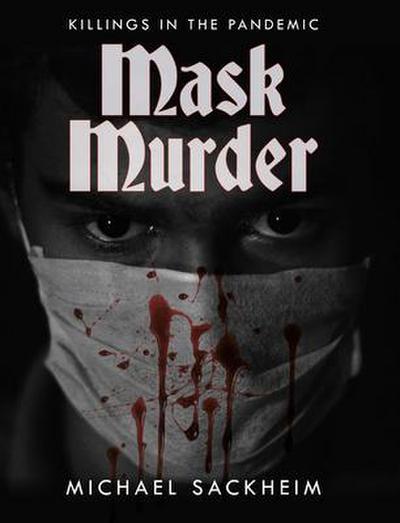 Mask Murder
