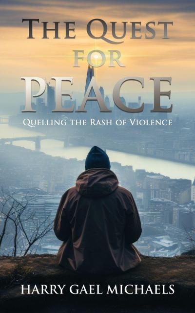 The Quest for Peace