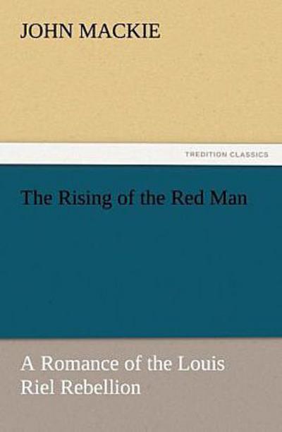 The Rising of the Red Man