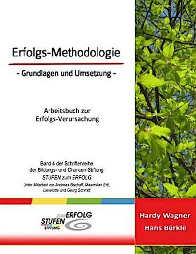Erfolgs-Methodologie - Grundlagen und Umsetzung