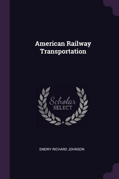 American Railway Transportation