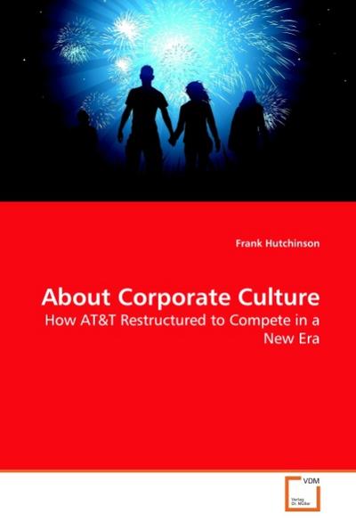 About Corporate Culture - Frank Hutchinson