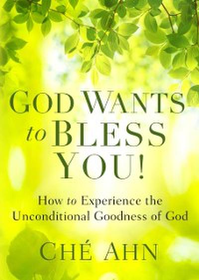 God Wants to Bless You!