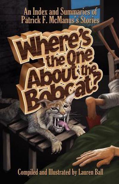 Where’s the One about the Bobcat?