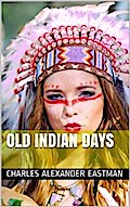 Old Indian Days