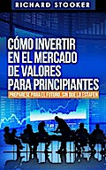 Cómo Invertir en el Mercado de Valores para Principiantes